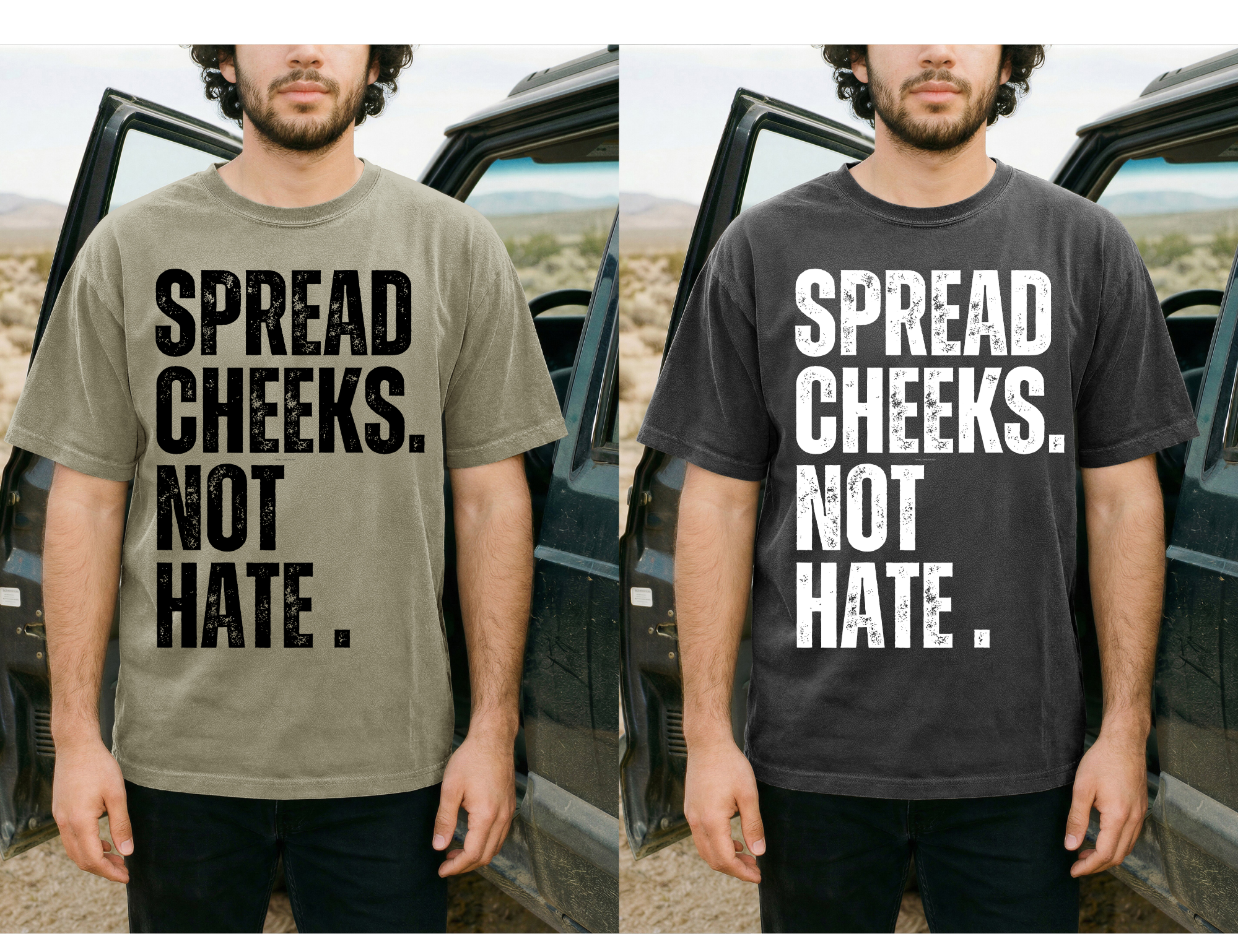 Spread Cheeks, Not Hate Design!
