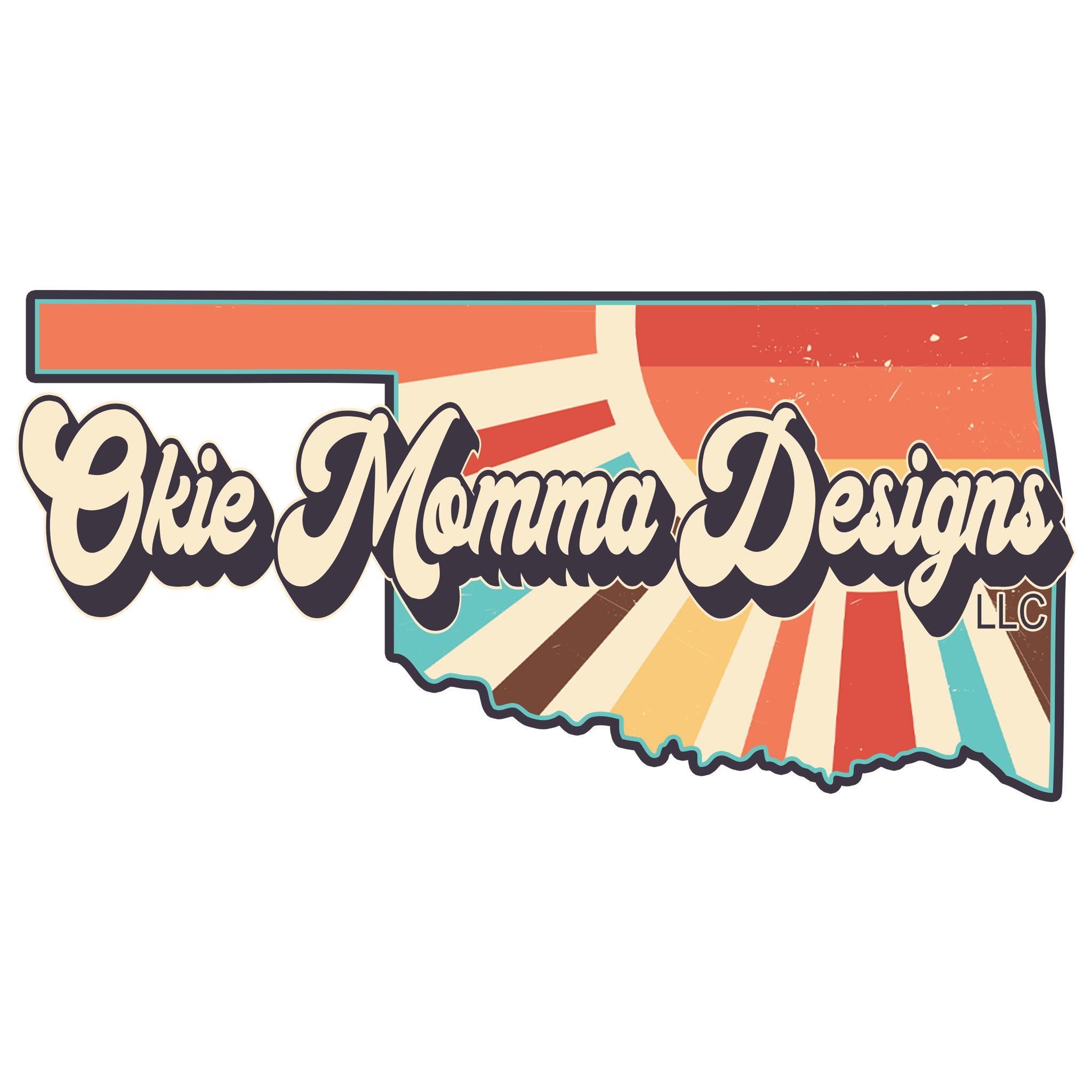 Okie Momma Designs, LLC